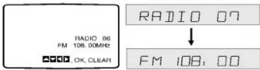RADIO 06 FM 108.00MHz OK, CLEAR RADIO 07 ↓ FM 108, 00