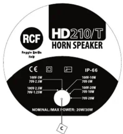 RCF Reggie Emilia Italy HD210/T HORN SPEAKER CE IP-66 100V-5W 70V-2.5W 100V-2.5W 70V-1.25W 100V-10W 70V-5W 100V-20W 70V-10W 70V-20W NOMINAL/MAX POWER: 20W/30W C