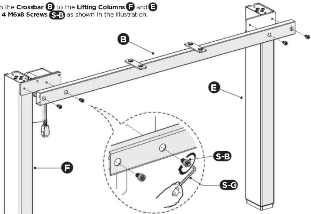 in the Crossbar B to the Lifting Columns F and E 4 M6x8 Screws S-B as shown in the illustration.