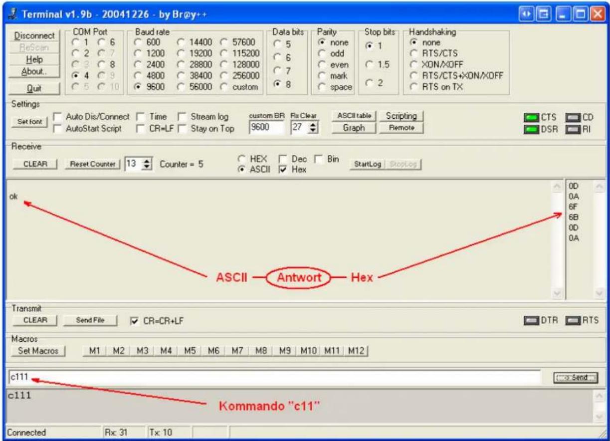 Terminal v1.9b - 20041226 - by Br@y++ Disconnect ReScan Help About.. Quit COM Port 1 6 2 7 3 8 4 9 5 10 Baud rate 600 14400 57600 1200 19200 115200 2400 28800 128000 4800 38400 256000 9600 56000 custom Data bits 5 6 7 8 Parity none odd even mark space Stop bits 1 1.5 2 Handshaking none RTS/CTS XON/XOFF RTS/CTS+XON/XOFF RTS on TX Settings Set font Auto Dis/Connect Time Stream log custom BR Rx Clear ASCII table Scripting AutoStart Script CR=LF Stay on Top 9600 27 Graph Remote Receive CLEAR Reset Counter 13 Counter = 5 HEX Dec Bin StartLog StopLog ok ASCII — Antwort — Hex Transmit CLEAR Send File CR=CR+LF Macros Set Macros M1 M2 M3 M4 M5 M6 M7 M8 M9 M10 M11 M12 c111 c111 Kommando "c11" Connected Rx: 31 Tx: 10