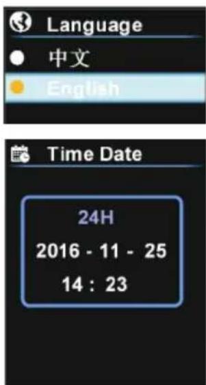 Language ● 中文 ● English Time Date 24H 2016 - 11 - 25 14 : 23