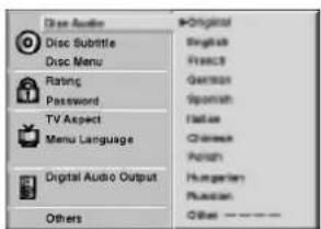 Disc Audio Disc Subtitle Disc Menu Rating Password TV Aspect Menu Language Digital Audio Output Others Original English French German Spanish Chinese Polish Hungarian Pleasant Others