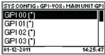 SYS CONFIG > GPI-VOX > MAIN UNIT GPI GPI 00 (*) GPI 01 (*) GPI 02 (*) GPI 03 (*) 01-12-2011 14:25:47