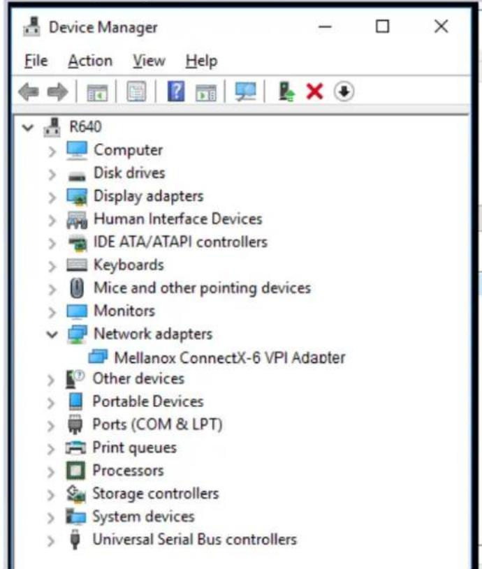 Device Manager File Action View Help R640 > Computer > Disk drives > Display adapters > Human Interface Devices > IDE ATA/ATAPI controllers > Keyboards > Mice and other pointing devices > Monitors > Network adapters Mellanox ConnectX-6 VPI Adapter > Other devices > Portable Devices > Ports (COM & LPT) > Print queues > Processors > Storage controllers > System devices > Universal Serial Bus controllers