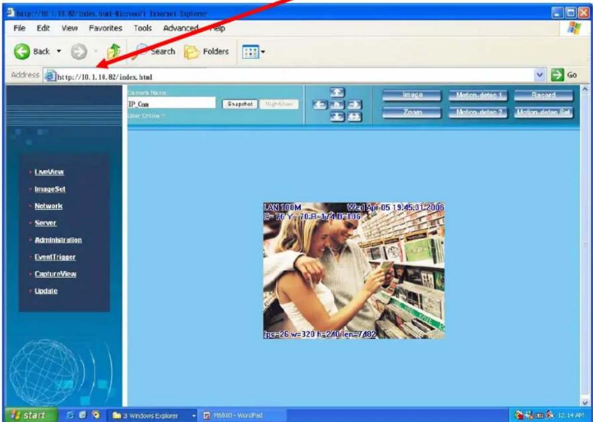 http://10.1.10.82/index.html File Edit View Favorites Tools Advanced Help Back Search Folders Address http://10.1.10.82/index.html Camera Name: IP.Com Snapshot NightView LiveView ImageSet Network Server Administration EventTrigger CaptureView Update Image Motion-detect 1 Record Zoom Motion-detect 2…