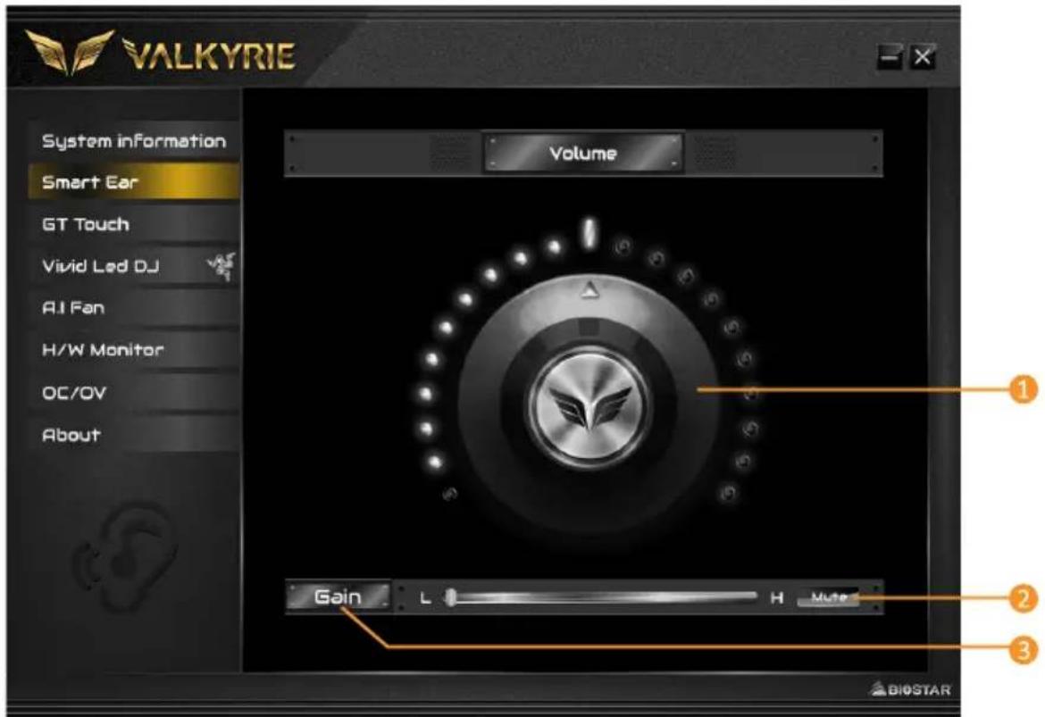 VALKYRIE System information Smart Ear GT Touch Vivid Led DJ AI Fan H/W Monitor OC/OV About Volume Gain L H Mute 1 2 3 BIOSTAR
