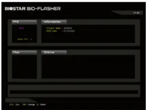 BIOSTAR BIO-FLASHER V1.01 PPS Information Project Name: 2636524a BOS Data: 07/18/2001 Total PPS: 1.2 Files Status ESG: Quit TAG: Change B: Select