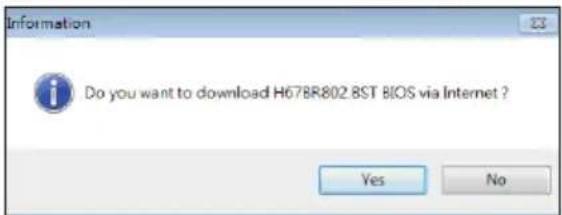 Information Do you want to download H678R802.8ST BIOS via Internet ? Yes No