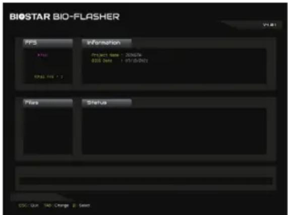 BIOSTAR BIO-FLASHER V4.81 PFS Information Project Name: 2006576 0306 Data: 07/03/2021 Status Status CSC - Quit TAB - Change B - Select