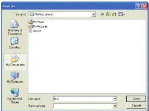 Save As Save in: My Documents My Music My Pictures report MyRecent Documents Desktop My Documents My Computer MyNetwork Places File name: test Save as type Save Cancel