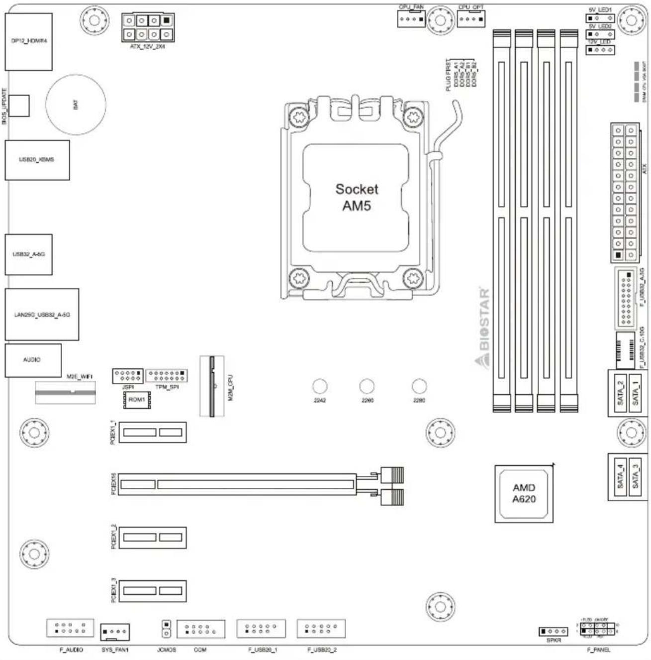 DP12_HDMI4 ATX_12V_2M BITOS_UPDATE USB20_HDMI5 USB32_A-6G LAN290_USB32_A-8G AUDIO M2E_WIFI JSP1 TPM_SP1 ROM1 MOM_CPU PCIEXL_1 PCIEXS PCIEXL_2 PCIEXL_3 PCIEXL_4 PCIEXL_5 PCIEXL_6 PCIEXL_7 PCIEXL_8 PCIEXL_9 PCIEXL_10 PCIEXL_11 PCIEXL_12 PCIEXL_13 PCIEXL_14 PCIEXL_15 PCIEXL_16 PCIEXL_17 PCIEXL_18 PCIEXL_19 PCIEXL_20 PCIEXL_21 PCIEXL_22 PCIEXL_23 PCIEXL_24 PCIEXL_25 PCIEXL_26 PCIEXL_27 PCIEXL_28 PCIEXL_29 PCIEXL_30 PCIEXL_31 PCIEXL_32 PCIEXL_33 PCIEXL_34 PCIEXL_35 PCIEXL_36 PCIEXL_37 PCIEXL_38 PCIEXL_39 PCIEXL_40 PCIEXL_41 PCIEXL_42 PCIEXL_43 PCIEXL_44 PCIEXL_45 PCIEXL_46 PCIEXL_47 PCIEXL_48 PCIEXL_49 PCIEXL_50 PCIEXL_51 PCIEXL_52 PCIEXL_53 PCIEXL_54 PCIEXL_55 PCIEXL_56 PCIEXL_57 PCIEXL_58 PCIEXL_59 PCIEXL_60 PCIEXL_61 PCIEXL_62 PCIEXL_63 PCIEXL_64 PCIEXL_65 PCIEXL_66 PCIEXL_67 PCIEXL_68 PCIEXL_69 PCIEXL_70 PCIEXL_71 PCIEXL_72 PCIEXL_73 PCIEXL_74 PCIEXL_75 PCIEXL_76 PCIEXL_77 PCIEXL_78 PCIEXL_79 PCIEXL_80 PCIEXL_81 PCIEXL_82 PCIEXL_83 PCIEXL_84 PCIEXL_85 PCIEXL_86 PCIEXL_87 PCIEXL_88 PCIEXL_89 PCIEXL_90 PCIEXL_91 PCIEXL_92 PCIEXL_93 PCIEXL_94 PCIEXL_95 PCIEXL_96 PCIEXL_97 PCIEXL_98 PCIEXL_99 PCIEXL_A620A BIOSTAR® AMD A620 SATA 4 SATA 3 F_AUDIO SYS_FAN1 JCMOS COM F_USB20_1 F_USB20_2 SPKR F_PANEL