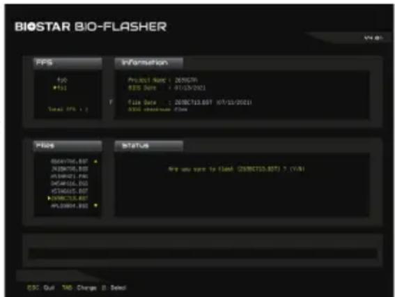BIOSTAR BIO-FLASHER PPS info #161 Total EPS 1 Information Project Name: 200609 EPS Date: 01/03/2021 File Date: 2006713.80T 07/10/2021 EPS check-in box Price #DIV/NAV:$0.00 #DIV/NAV:$0.00 #DIV/NAV:$0.00 #DIV/NAV:$0.00 #DIV/NAV:$0.00 #DIV/NAV:$0.00 Status Are you sure to flash (2006713.80T) ? (YR) ESC Out TAB Change B Select