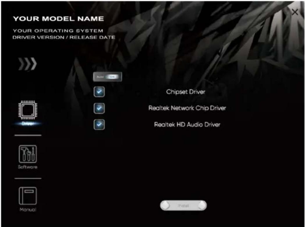 YOUR MODEL NAME YOUR OPERATING SYSTEM DRIVER VERSION / RELEASE DATE Auto Chipset Driver Realtek Network Chip Driver Realtek HD Audio Driver Software Manual Peral