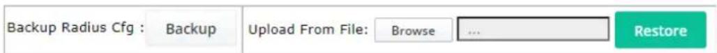 Backup Radius Cfg : Backup Upload From File: Browse ... Restore