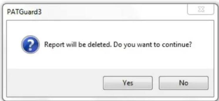PATGuard3 Report will be deleted. Do you want to continue? Yes No