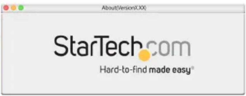 About(VersionX.XX) StarTech.com Hard-to-find made easy®