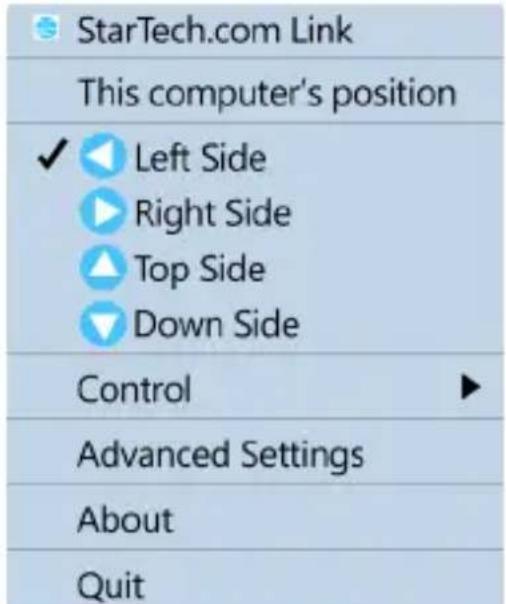 StarTech.com Link This computer's position ✓ Left Side ► Right Side ▲ Top Side ▼ Down Side Control Advanced Settings About Quit