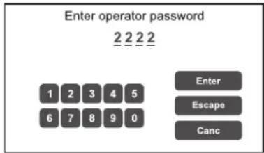 Enter operator password 2 2 2 2 1 2 3 4 5 6 7 8 9 0 Enter Escape Canc