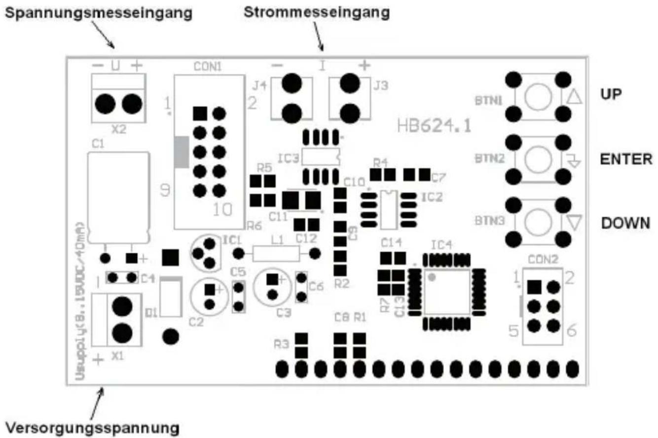 Spannungsmesseingang Strommesseingang - U + CON1 J4 I + J3 HB624.1 UP X2 1 2 9 10 R5 IC3 C10 R4 C7 IC2 BTN1 + - BTN2 + - BTN3 - + - INTER - - C1 C11 C12 C14 IC4 C8 R1 R7 C13 CON2 + - 5 6 U= Supply(8..15VDC/40mA) + X1 C1 C4 D1 C2 C5 C3 R3 Versorgungsspannung