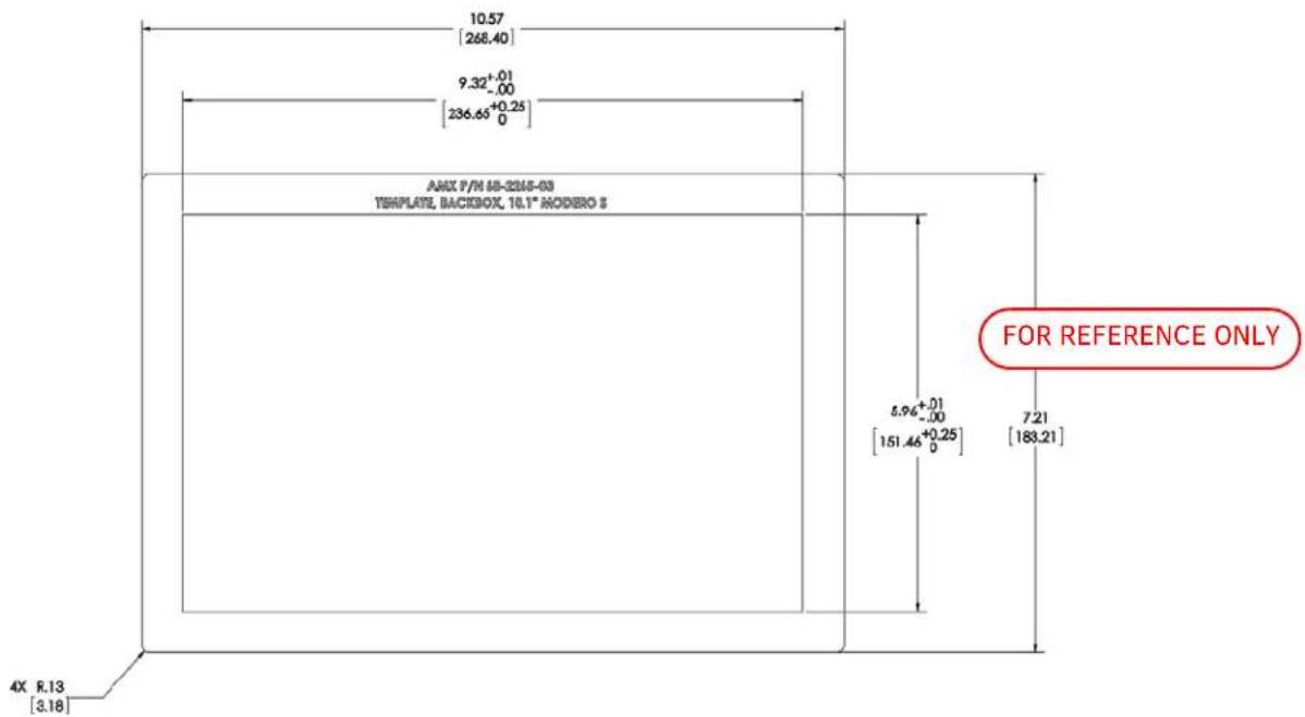 10.57 [268.40] 9.32⁺°¹₋°⁰₀ [236.65⁺°°²⁵₀] AMX P/M 18-2318-03 TEMPLATE, BACKBOX, 18.1" MODERO 2 5.96⁺°¹₋°⁰₀ [151.46⁺°°²⁵₀] 7.21 [183.21] FOR REFERENCE ONLY 4X R.13 [3.18]