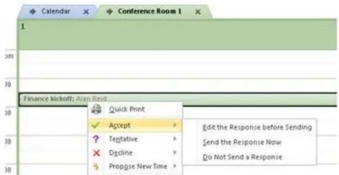 Calendar Conference Room 1 1 3m 30 Finance kickoff; Alan Reid Quick Print Accept ? Teptative Decline Propgse New Time Edit the Response before Sending Send the Response Now Do Not Send a Response