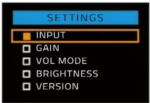 SETTINGS INPUT GAIN VOL MODE BRIGHTNESS VERSION