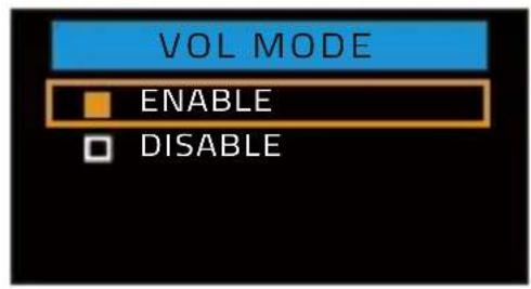 VOL MODE ENABLE DISABLE