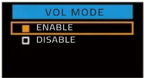 VOL MODE ENABLE DISABLE