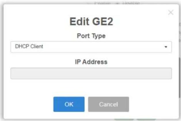 Edit GE2 Port Type DHCP Client IP Address OK Cancel