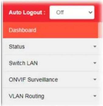 Auto Logout : Off Dashboard Status Switch LAN ONVIF Surveillance VLAN Routing