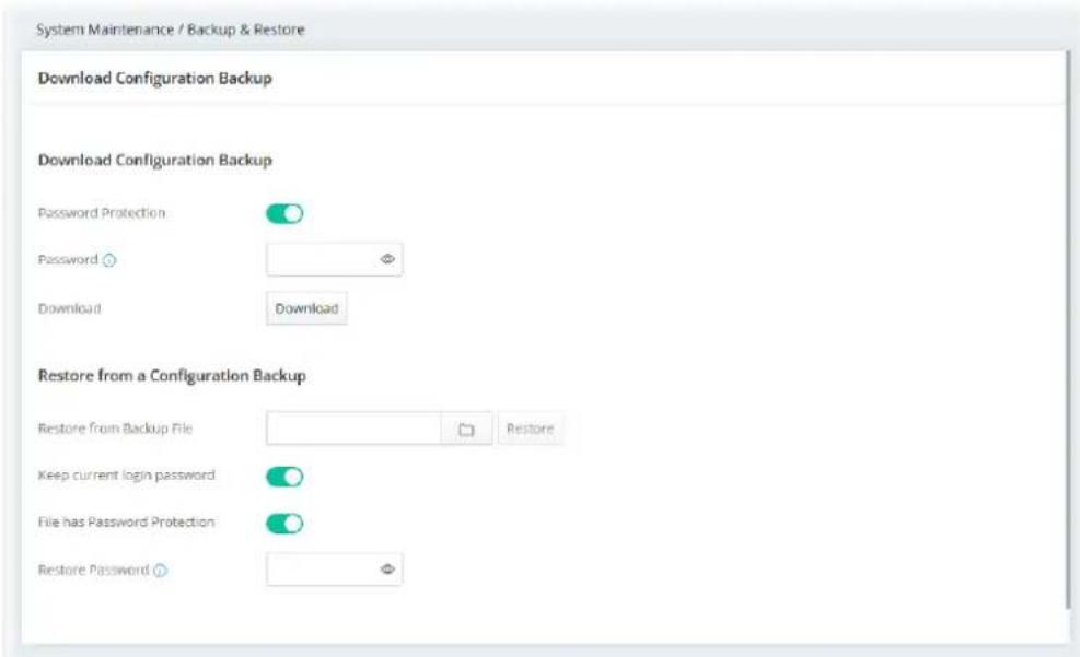 System Maintenance / Backup & Restore Download Configuration Backup Download Configuration Backup Password Protection Password Download Download Restore from a Configuration Backup Restore from Backup File Restore Keep current login password File has Password Protection Restore Password