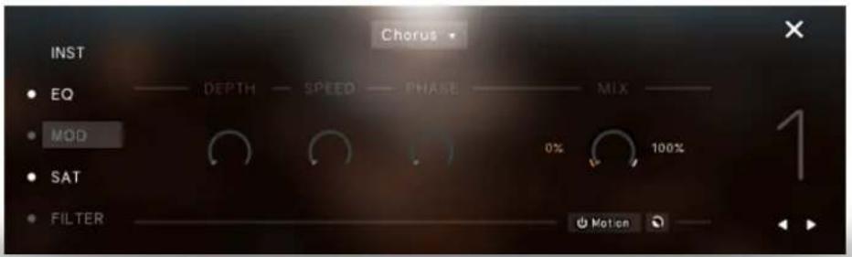 INST EO MOD SAT FILTER Chorus DEPTH — SPEED — PHASE — MIX 0% 100% Motion