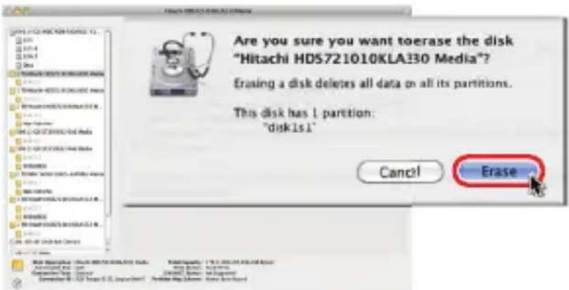 Are you sure you want to erase the disk "Hitachi HDS721010KLA330 Media"? Erasing a disk deletes all data on all its partitions. This disk has 1 partition: "disk1s1" Cancel Erase