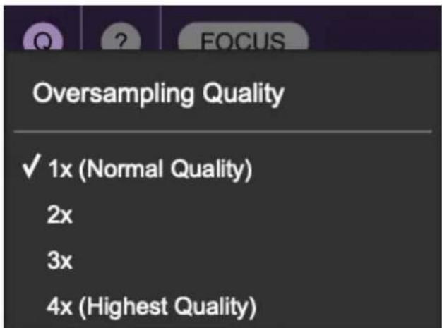 Oversampling Quality ✓ 1x (Normal Quality) 2x 3x 4x (Highest Quality)