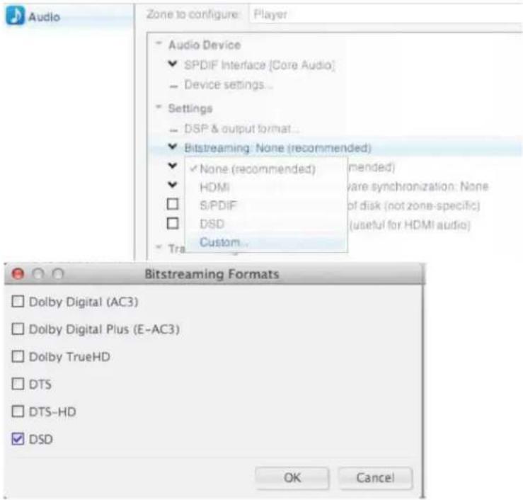 Audio Zone to configure: Player Audio Device ✓ SPDIF Interface [Core Audio] -- Device settings... Settings -- DSP & output format... ✓ Bitstreaming: None (recommended) ✓ None (recommended) Amended ✓ HDMI ware synchronization: None □ 8/PDIF of disk (not zone-specific) □ DSD (useful for HDMI audio) ✓ Tra Custom... Bitstreaming Formats □ Dolby Digital (AC3) □ Dolby Digital Plus (E-AC3) □ Dolby TrueHD □ DTS □ DTS-HD ✓ DSD OK Cancel