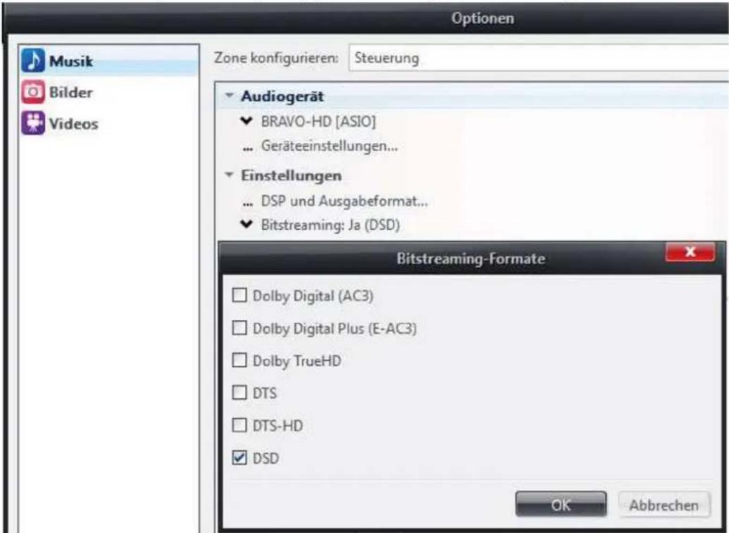 Optionen Musik Bilder Videos Zone konfigurieren: Steuerung Audiogerät BRAVO-HD [ASIO] ... Geräteeinstellungen... Einstellungen ... DSP und Ausgabeformat... Bitstreaming: Ja (DSD) Bitstreaming-Formate Dolby Digital (AC3) Dolby Digital Plus (E-AC3) Dolby TrueHD DTS DTS-HD DSD OK Abbrechen