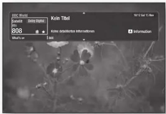 BBC World Satellit Delay Digital Mio 808 What's on 1.600 Kein Titel 18/12 Sa 15 Uhr Keine detaillierten Informationen Information