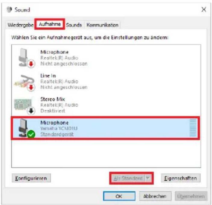 Sound Wiedergabe Aufnahme Sounds Kommunikation Wahlen Sie ein Aufnahmegerät aus, um die Einstellungen zu ändern: Microphone Realtek(R) Audio Nicht angeschlossen Line in Realtek(R) Audio Nicht angeschlossen Stereo Mix Realtek(R) Audio Deaktiviert Microphone Yamaha YCM01U Standardgerät Konfigurieren Air Standard Eigenschaften OK Abbrechen Übernehmen