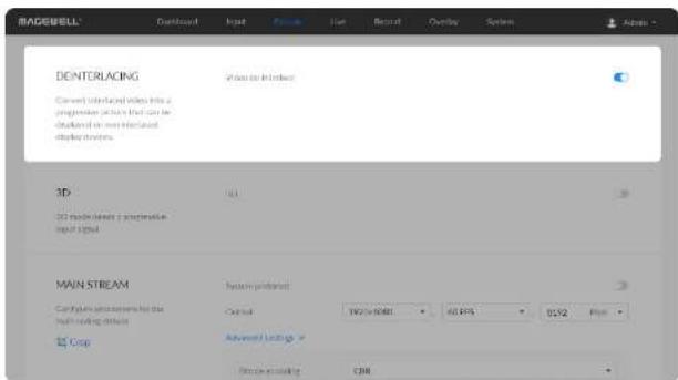 DENERLACING Current installed video into a progression video that can be disfused on installed desktop video. 3D 3D mode screen 2.0 micro- input signal MAIN STREAM Configuration parameters for the not using data Crop Output: 1700 MB AD PPS 85% Box Advanced Level >: Input: 1700 MB DB