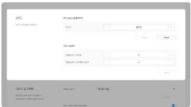 LIVE Live stream parameters TIS-ROW/UDP-ETP MTU 1000 Base Reset HLS park Segment count 4 Segment duration 4 Date & Time: Time slot Pacific/Up Set time parameters