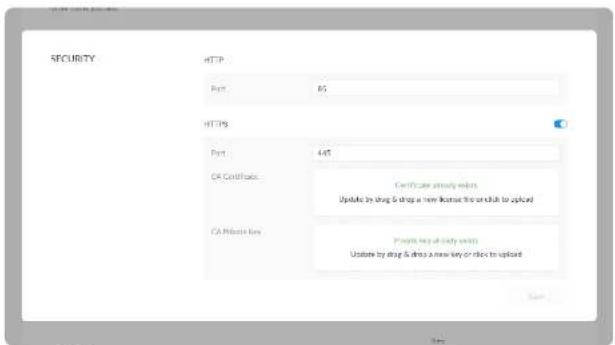 SECURITY HTTP Port: 65 HTTPS Port: 445 CA Certificate Certificate currently exists Update by drug & drug or new license to add to upload CA License Key Prompt key of daily emails Update by drug & drive a new key or block to upload