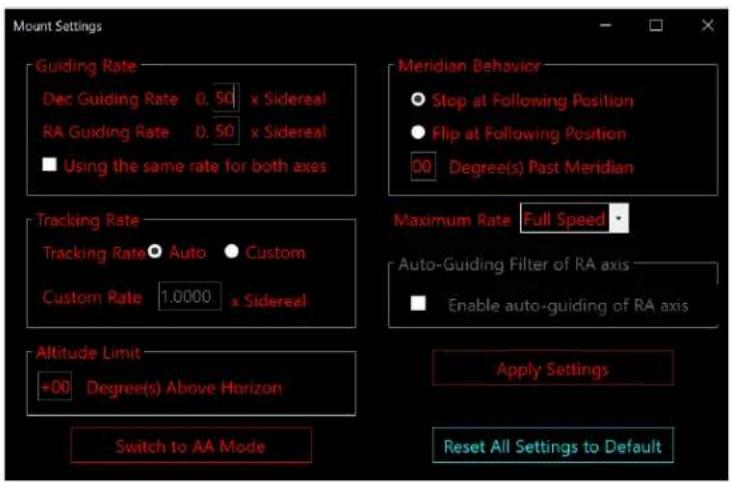 Mount Settings Guiding Rate Dec Guiding Rate 0.50 x Sidereal RA Guiding Rate 0.50 x Sidereal ■ Using the same rate for both axes Meridian Behavior ● Stop at Following Position ● Flip at Following Position ○ Degree(s) Past Meridian Tracking Rate Tracking Rate ● Auto ● Custom Custom Rate 1.0000 x Sidereal Maximum Rate Full Speed Auto-Guiding Filter of RA axis ■ Enable auto-guiding of RA axis Altitude Limit +00 Degree(s) Above Horizon Switch to AA Mode Apply Settings Reset All Settings to Default