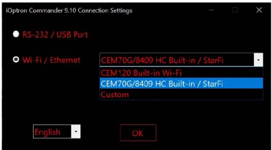 iOptron Commander 9.10 Connection Settings RS-232 / USB Port Wi-Fi / Ethernet CEM70G/8409 HC Built-in / StarFi CEM120 Built-in Wi-Fi CEM70G/8409 HC Built-in / StarFi Custom English OK