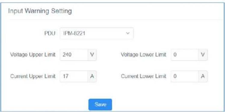 Input Warning Setting PDU IPM-8221 Voltage Upper Limit 240 V Voltage Lower Limit 0 V Current Upper Limit 17 A Current Lower Limit 0 A Save