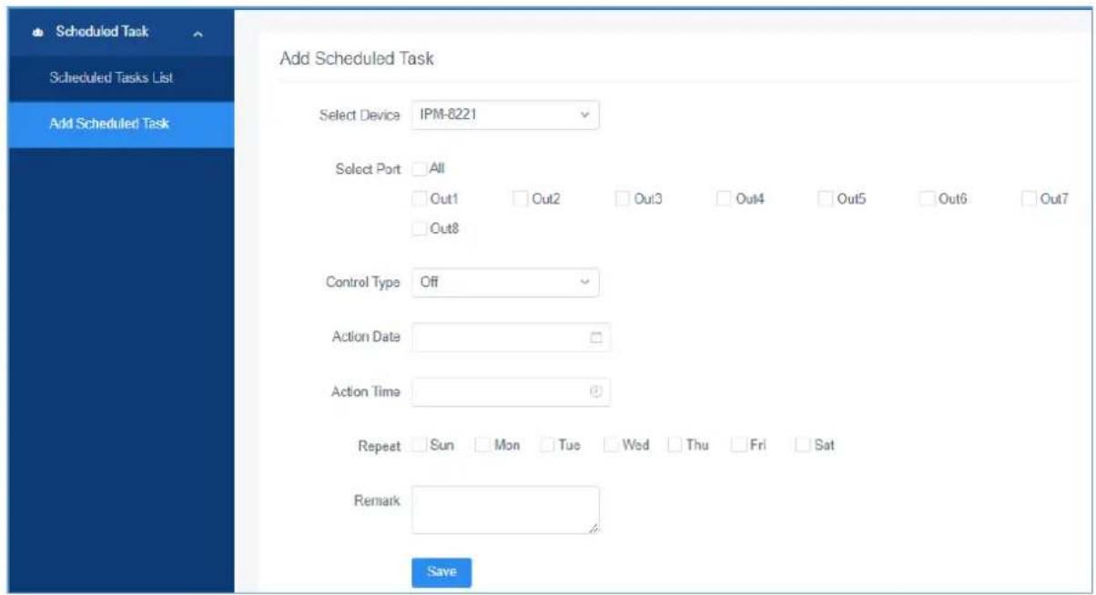 Scheduled Task Scheduled Tasks List Add Scheduled Task Add Scheduled Task Select Device IPM-8221 Select Port All Out1 Out2 Out3 Out4 Out5 Out6 Out7 Out8 Control Type Off Action Date Action Time Repeat Sun Mon Tue Wed Thu Fri Sat Remark Save