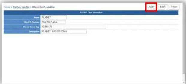 Home > Radius Service > Client Configuration RADIUS Client Information Name: PLANET Client ID Address: 182 HD 1.293 Named Second Page: C314478 Description: PLANET RADIUS Client Apply Back Reset