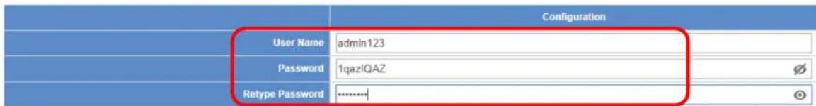 Configuration User Name admin123 Password 1qazlQAZ Retype Password ............