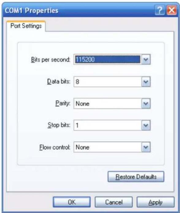 COM1 Properties Port Settings Bits per second: 115200 Data bits: 8 Parity: None Stop bits: 1 Flow control: None Restore Defaults OK Cancel Apply
