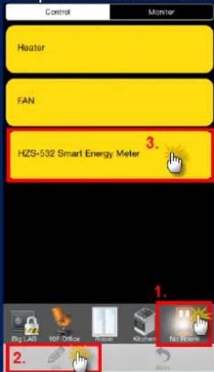 Control Monitor Heater FAN 3. HZS-532 Smart Energy Meter 1. Big LAB 10F Office House Kitchen No Room 2.