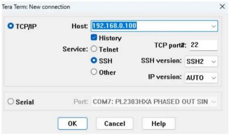 Tera Term: New connection TCP/IP Host: 192.168.0.100 History Service: Telnet TCP port#: 22 SSH SSH version: SSH2 Other IP version: AUTO Serial Port: COM7: PL2303HXA PHASED OUT SIN OK Cancel Help